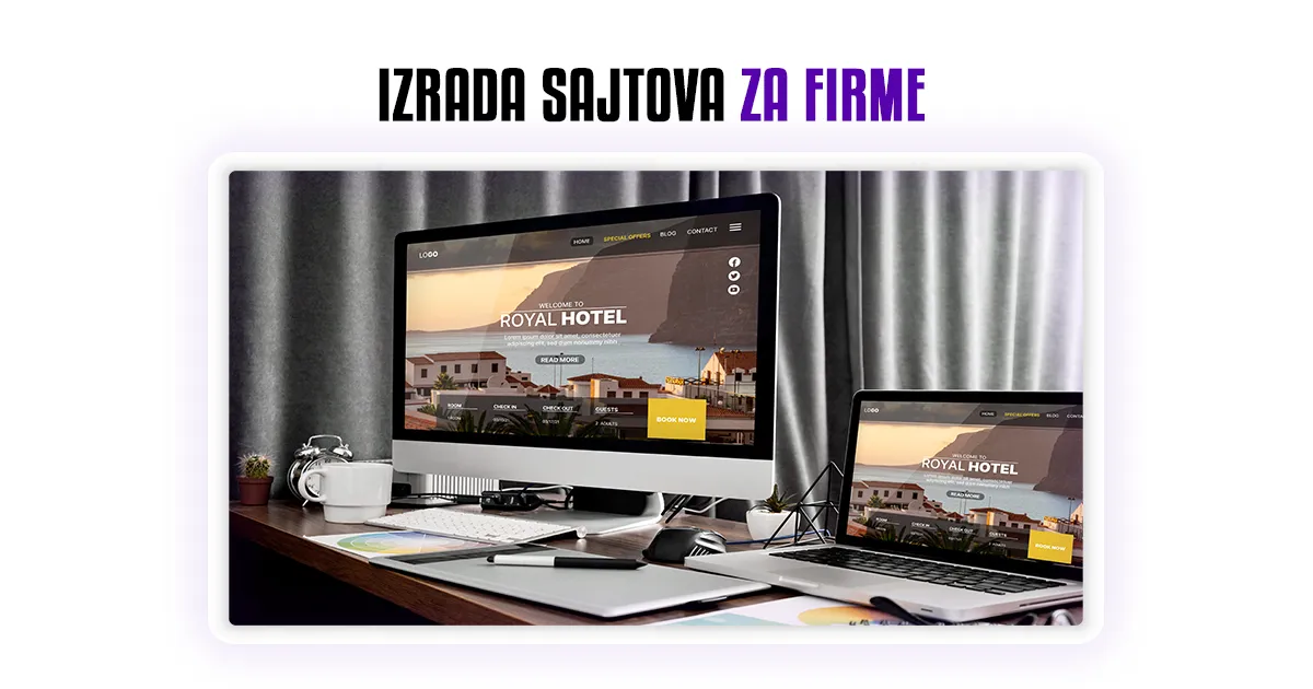 Izrada sajtova za firme - Sve što trebate znate